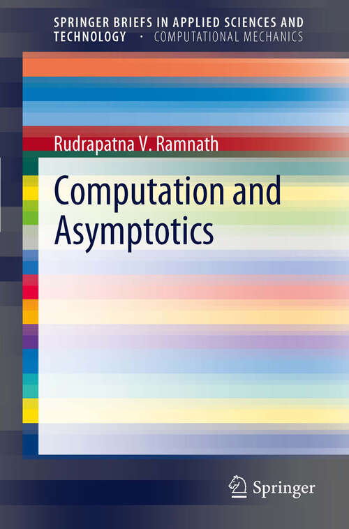Book cover of Computation and Asymptotics (SpringerBriefs in Applied Sciences and Technology)