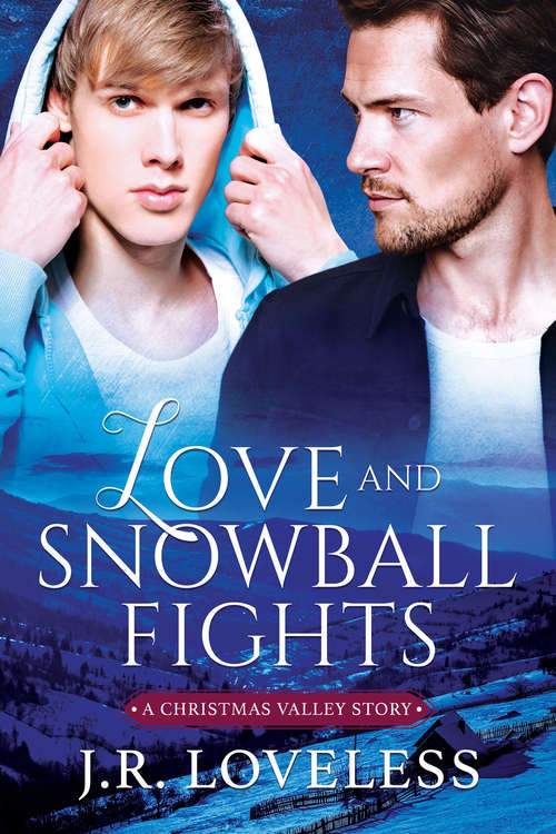 Love and Snowball Fights