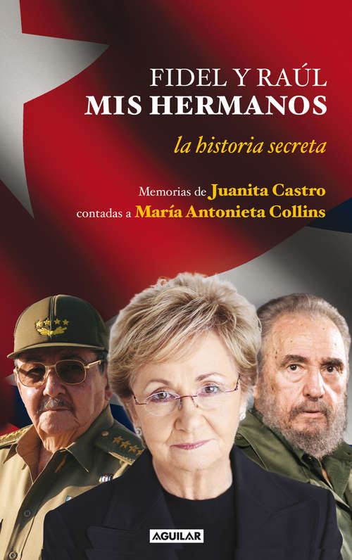Book cover of Fidel y Raúl, mis hermanos
