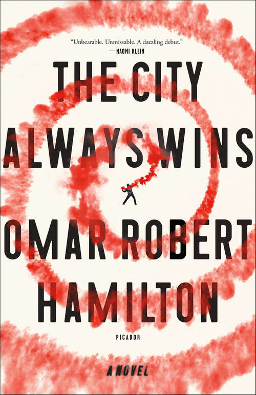 Book cover of The City Always Wins: A Novel