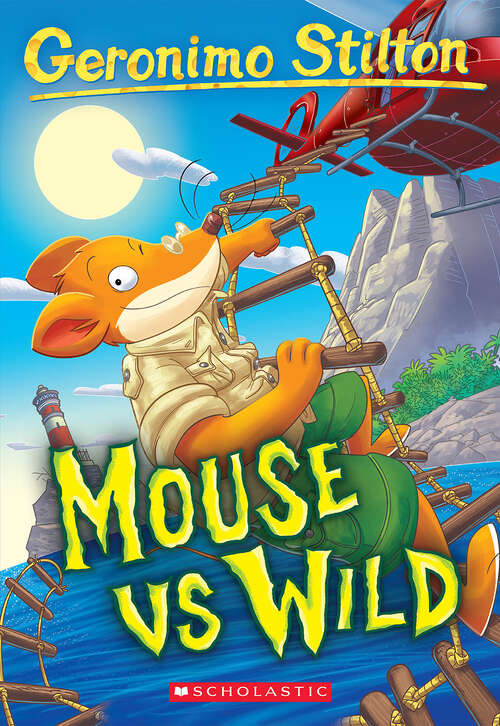 Book cover of Mouse VS Wild (Geronimo Stilton)