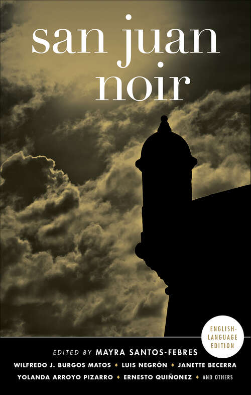Book cover of San Juan Noir (Akashic Noir #0)