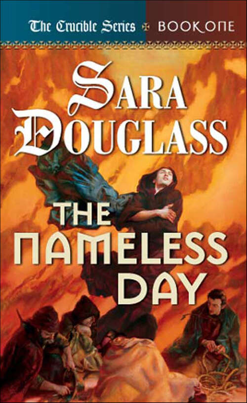 Book cover of The Nameless Day: Book One Of 'the Crucible' (The Crucible Series #1)