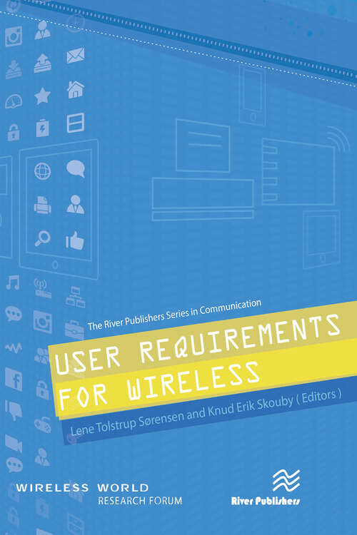 Book cover of User Requirements for Wireless (River Publishers Series In Communications Ser.)
