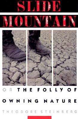 Book cover of Slide Mountain, or, The Folly of Owning Nature