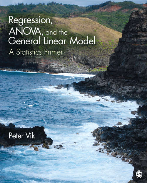 Book cover of Regression, ANOVA, and the General Linear Model: A Statistics Primer