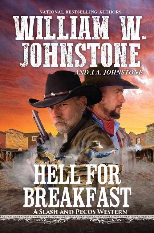 Book cover of Hell for Breakfast (A Slash and Pecos Western #4)