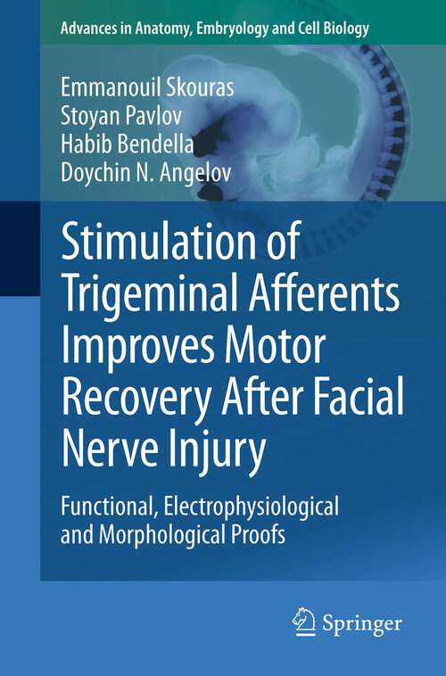 Book cover of Stimulation of Trigeminal Afferents Improves Motor Recovery After Facial Nerve Injury