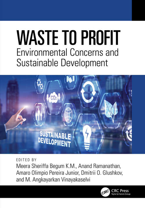 Book cover of Waste to Profit: Environmental Concerns and Sustainable Development