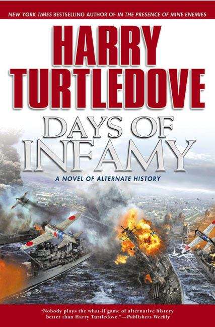 Book cover of Days of Infamy (The Pacific War #1)