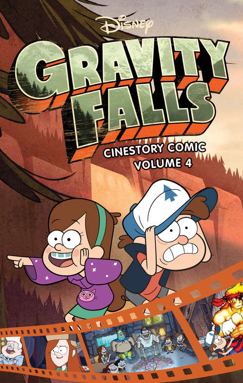 Book cover of Disney Gravity Falls Cinestory Comic Vol. 4 (Gravity Falls #4)