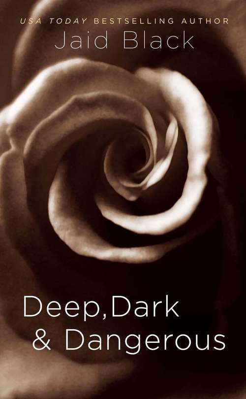 Book cover of Deep, Dark & Dangerous