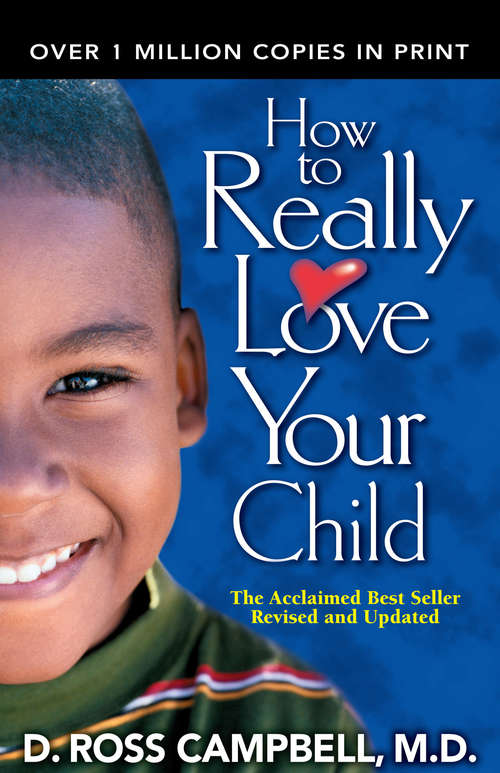 Book cover of How to Really Love Your Child