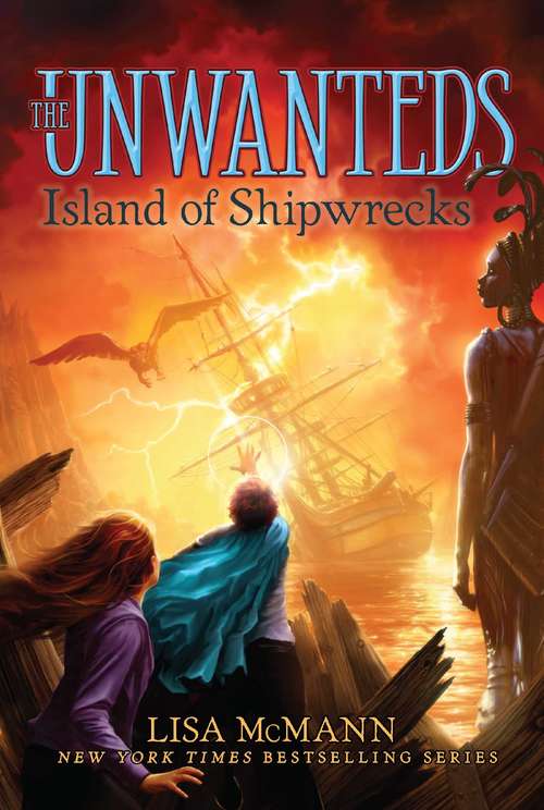 Island of Shipwrecks: The Unwanteds; Island Of Silence; Island Of Fire; Island Of Legends; Island Of Shipwrecks; Island Of Graves; Island Of Dragons (The Unwanteds #5)