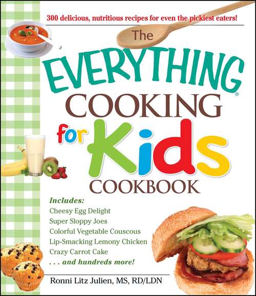 Book cover of The Everything Cooking for Kids Cookbook