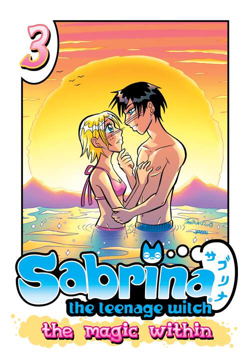 Book cover of Sabrina the Teenage Witch: The Magic Within 3 (Sabrina the Teenage Witch: The Magic Within)