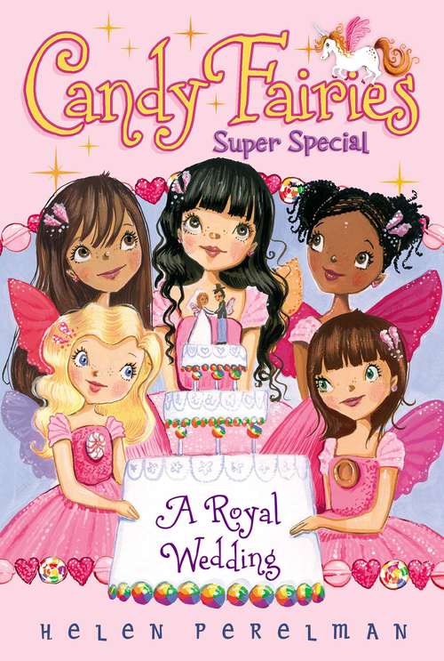 A Royal Wedding: Super Special (Candy Fairies)