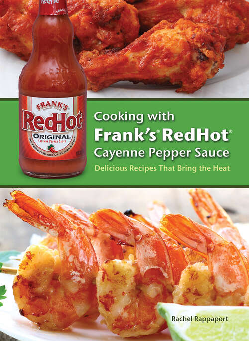 Book cover of Cooking with Frank's RedHot Cayenne Pepper Sauce