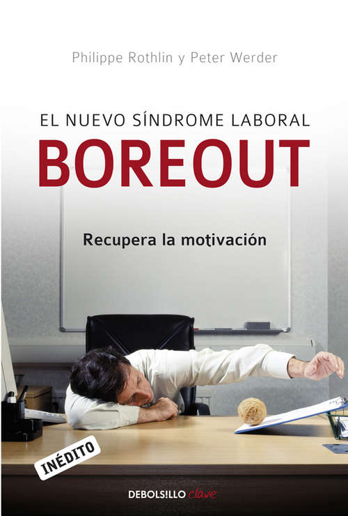 Book cover of El nuevo síndrome laboral Boreout: Recupera la motivación