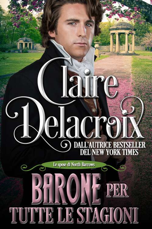 Book cover of Barone per tutte le stagioni (Le spose di North Barrows #3)