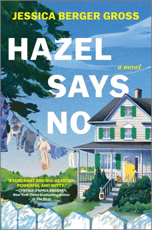 Book cover of Hazel Says No: A Novel (Original)