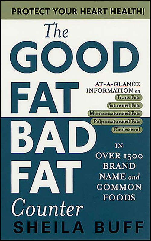Book cover of The Good Fat, Bad Fat Counter