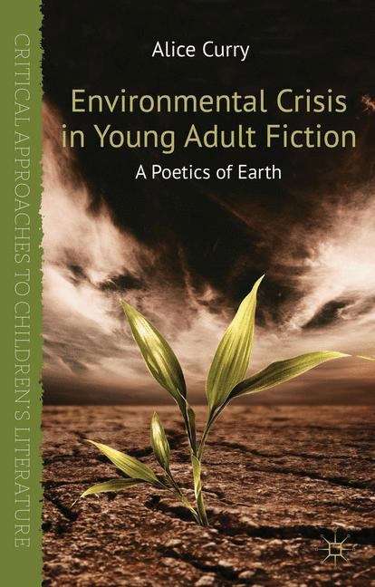 Book cover of Environmental Crisis in Young Adult Fiction