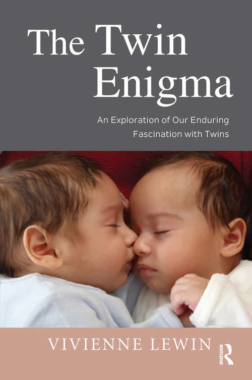 Book cover of The Twin Enigma: An Exploration of Our Enduring Fascination with Twins
