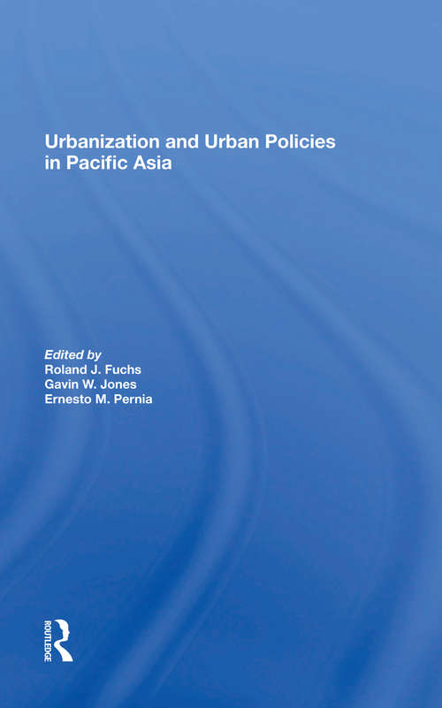Urbanization And Urban Policies In Pacific Asia