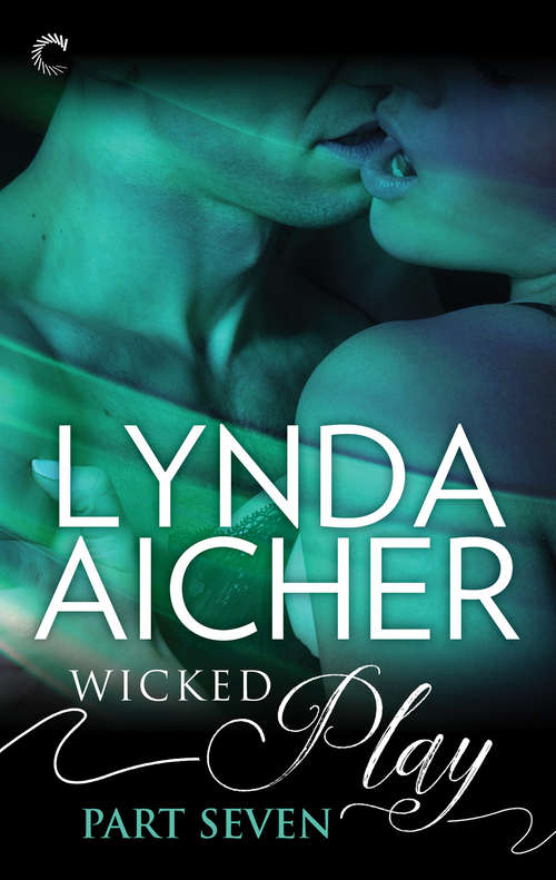 Book cover of Wicked Play (Part 7 of #10)