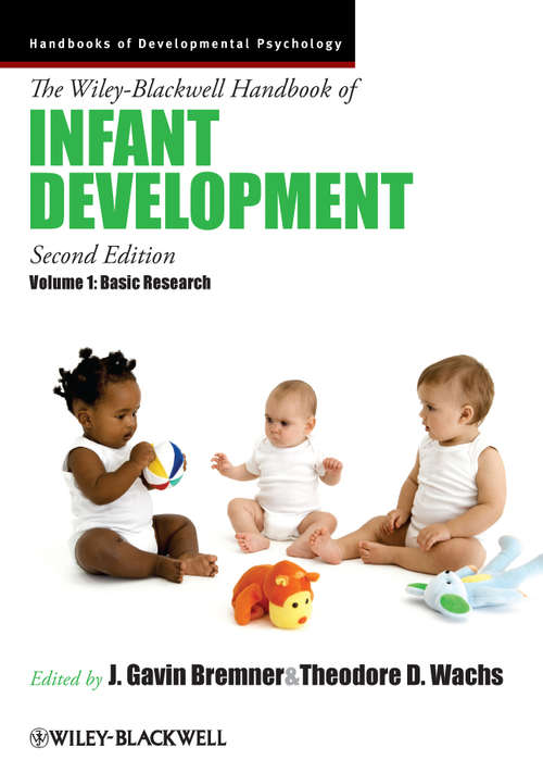 Book cover of The Wiley-Blackwell Handbook of Infant Development, Volume 1: Basic Research (2) (Wiley Blackwell Handbooks of Developmental Psychology #31)