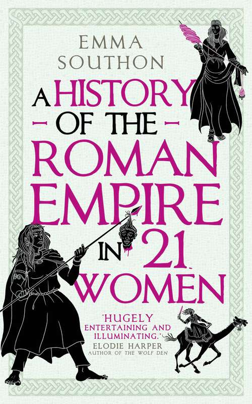 Book cover of A History of the Roman Empire in 21 Women
