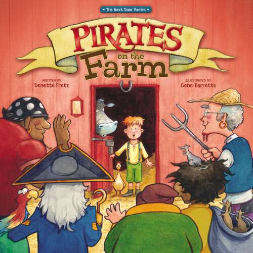 Book cover of Pirates on the Farm (The Next Door Series)