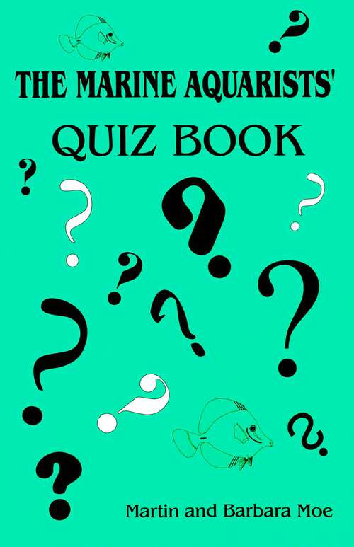 Book cover of Marine Aquarists' Quiz Book