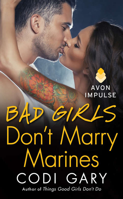 Book cover of Bad Girls Don't Marry Marines