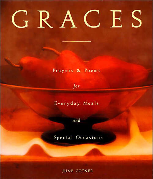 Book cover of Graces: Prayers & Poems for Everyday Meals and Special Occasions