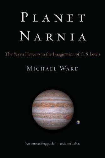 Book cover of Planet Narnia: The Seven Heavens in the Imagination of C. S. Lewis