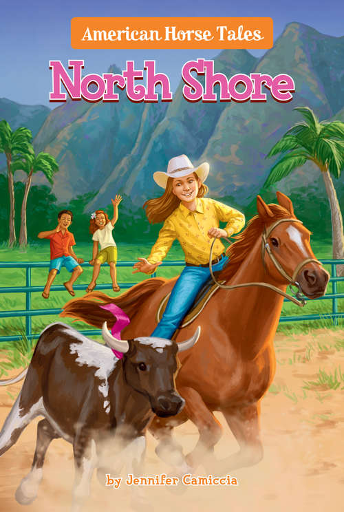 Book cover of North Shore #3 (American Horse Tales #3)