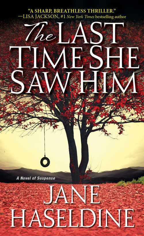 Book cover of The Last Time She Saw Him (A Julia Gooden Mystery #1)