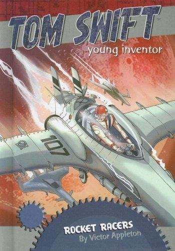 Book cover of Rocket Racers (Tom Swift Young Inventor #4)