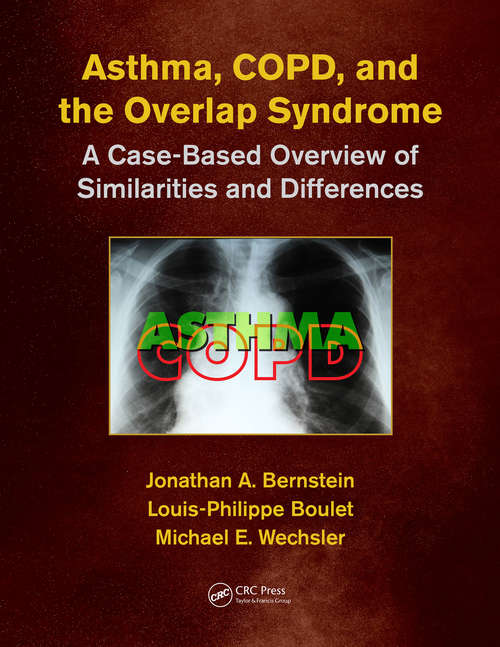 Asthma, COPD, and Overlap: A Case-Based Overview of Similarities and Differences