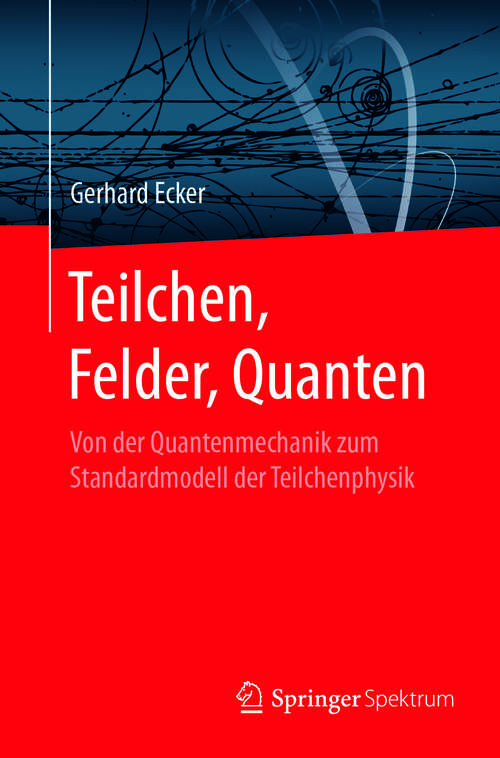 Cover image of Teilchen, Felder, Quanten