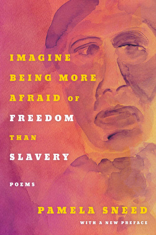 Book cover of Imagine Being More Afraid of Freedom than Slavery (1)