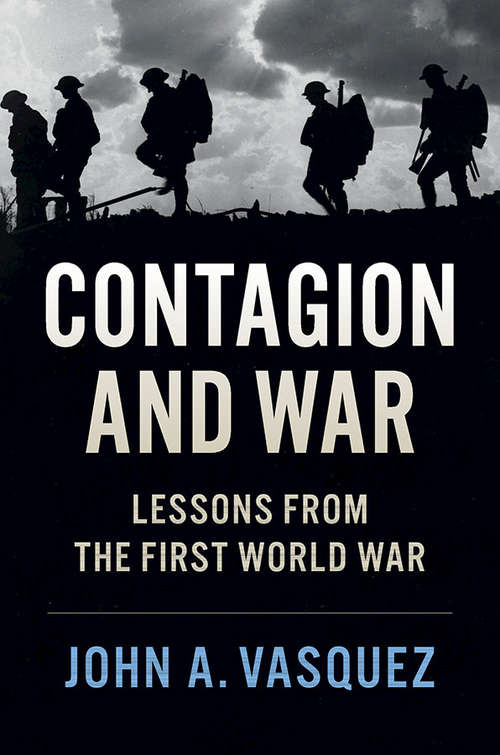 Contagion and War: Lessons from the First World War