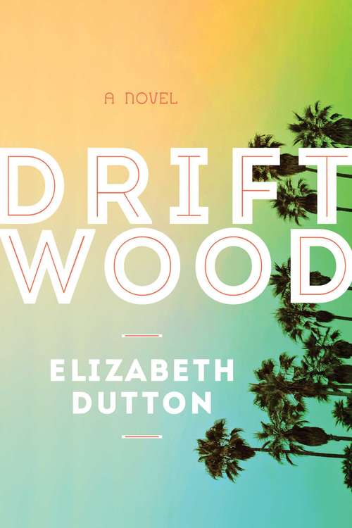 Book cover of Driftwood