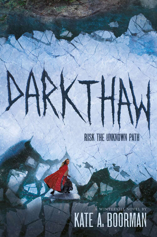Book cover of Darkthaw: A Winterkill Novel (Winterkill Ser.: Bk. 2)