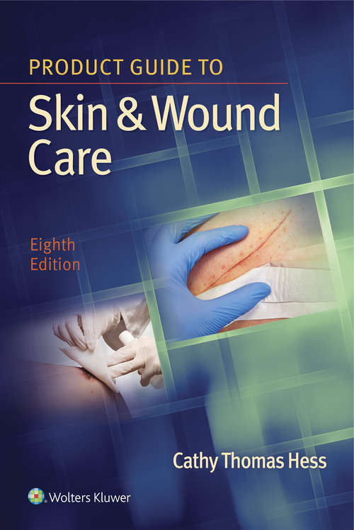 Product Guide to Skin & Wound Care