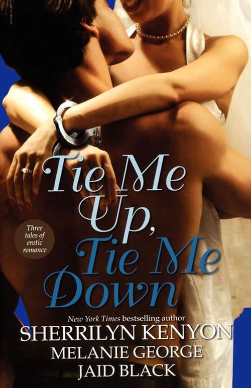 Book cover of Tie Me Up, Tie Me Down