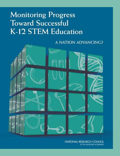 Book cover of Monitoring Progress Toward Successful K-12 STEM Education