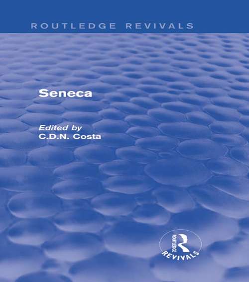 Book cover of Seneca (Routledge Revivals)
